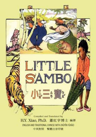 Kniha Little Sambo (Traditional Chinese): 02 Zhuyin Fuhao (Bopomofo) Paperback Color H y Xiao Phd