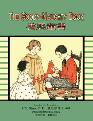 Buch The Goody-Naughty Book (Traditional Chinese): 01 Paperback Color H y Xiao Phd