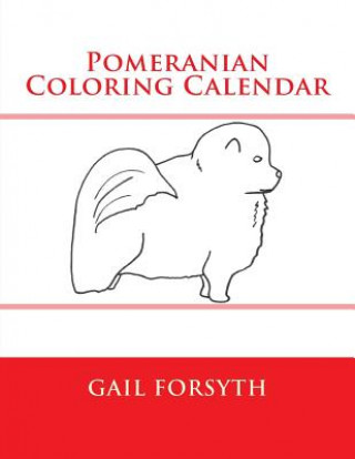Carte Pomeranian Coloring Calendar Gail Forsyth