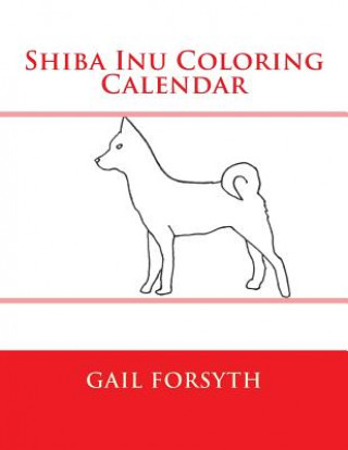 Carte Shiba Inu Coloring Calendar Gail Forsyth