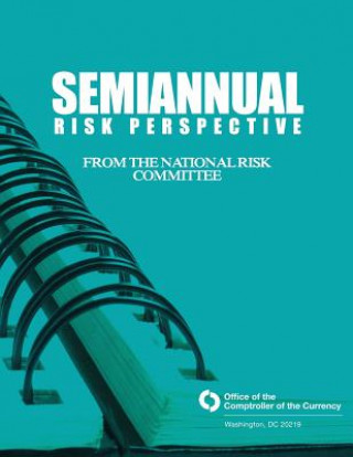 Libro Semiannual Risk Perspective: Spring 2014 Office of the Comptroller of the Currenc