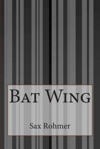 Book Bat Wing Sax Rohmer