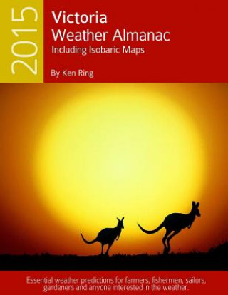 Buch 2015 Victoria Weather Almanac Ken Ring