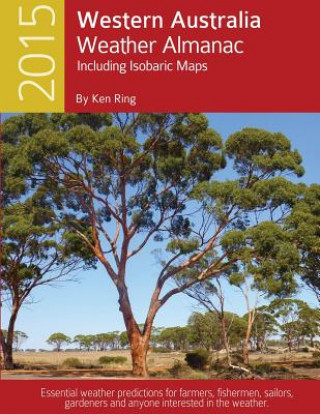 Książka 2015 Western Australia Weather Almanac Ken Ring