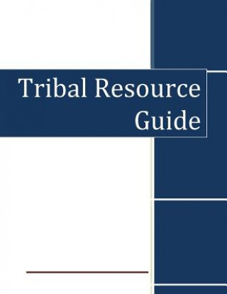Knjiga Tribal Resource Guide Department of Homeland Security