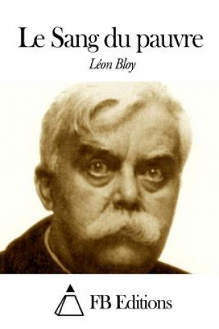 Książka Le Sang Du Pauvre Leon Bloy