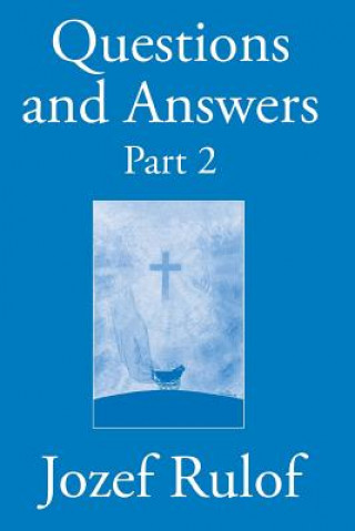 Kniha Question and Answer Part 2 Jozef Rulof