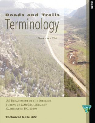 Kniha Roads and Trails Terminology Bureau of Land Management