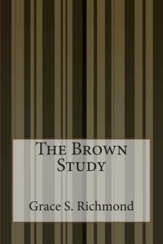 Kniha The Brown Study Grace S Richmond