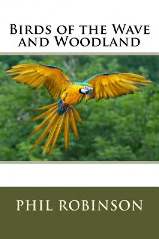 Carte Birds of the Wave and Woodland Phil Robinson