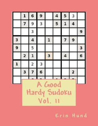 Carte A Good Hardy Sudoku Vol. 11 Erin Hund