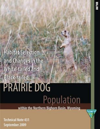 Książka Habitat Selection and Changes in the White-tailed and Black-tailed Prairie Dog HARRELL