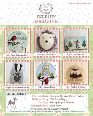 Kniha Bustle & Sew Magazine December 2014: Issue 47 Helen Dickson