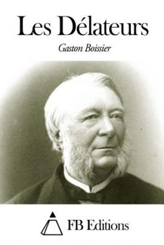 Livre Les Délateurs Gaston Boissier