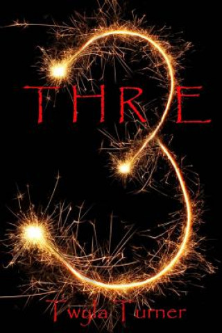 Knjiga Three Twyla Turner