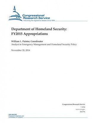 Buch Department of Homeland Security: FY2015 Appropriations Congressional Research Service