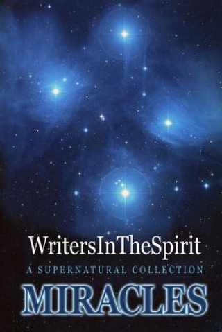 Knjiga Miracles Writersinthespirit