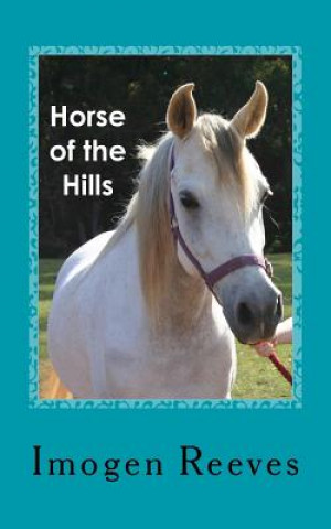 Buch Horse of the Hills Imogen Reeves