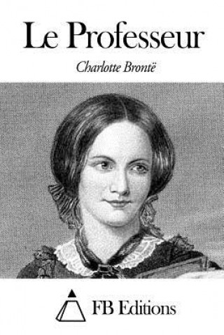 Libro Le Professeur Charlotte Bronte