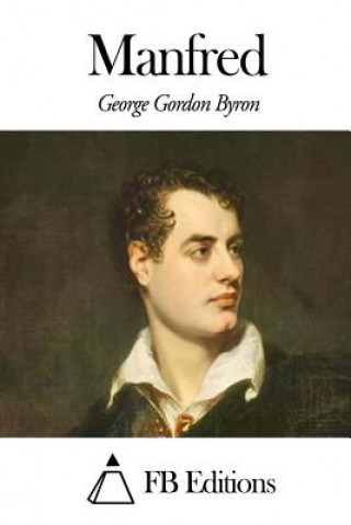 Kniha Manfred George Gordon Byron