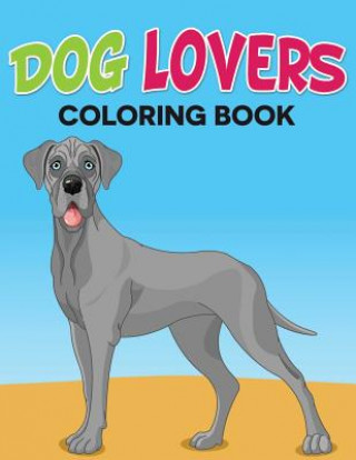 Knjiga Dog Lovers Coloring Book Mj Publishing House