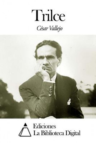 Книга Trilce Cesar Vallejo