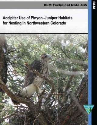 Carte Accipiter Use of Pinyon-Juniper Habitats for Nesting in Northwestern Colorado U S Department of the Interior Bureau of