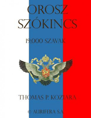 Kniha Orosz Szokincs Thomas P Koziara