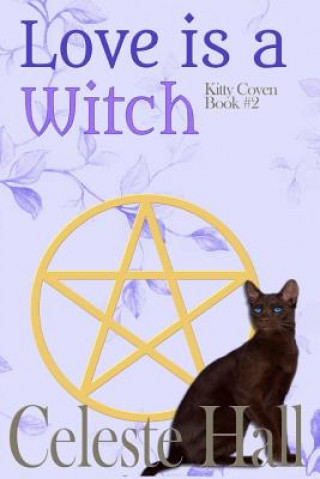 Libro Love Is A Witch Celeste Hall