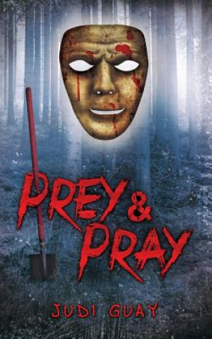 Book Prey & Pray Judi Guay