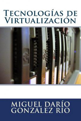 Carte Tecnologías de Virtualización Miguel Dario Gonzalez Rio