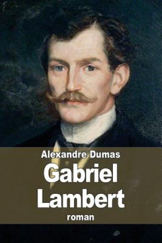 Książka Gabriel Lambert Alexandre Dumas