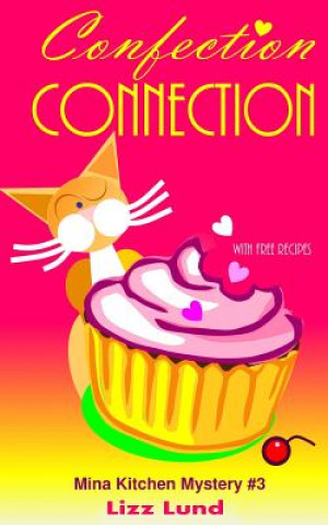 Libro Confection Connection Lizz Lund