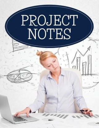 Knjiga Project Notes Laverne D Iverson