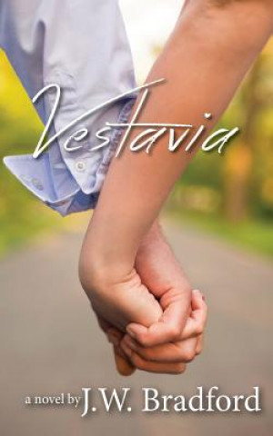Knjiga Vestavia J W Bradford