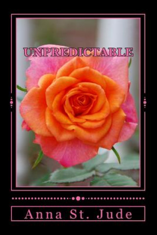 Knjiga Unpredictable Anna St Jude
