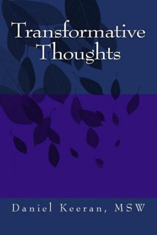 Knjiga Transformative Thoughts Daniel Keeran Msw