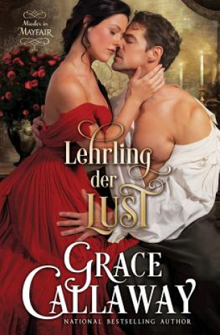 Книга Lehrling der Lust (Mieder in Mayfair - Buch 1) Grace Callaway
