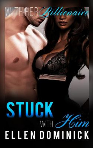 Boek Stuck with Him Ellen Dominick