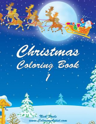 Knjiga Christmas Coloring Book 1 Nick Snels