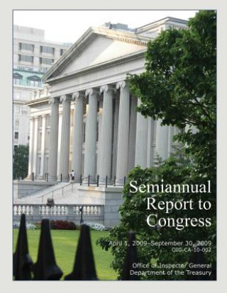 Könyv Semiannual Report to Congress April 1, 2009-September 30, 2009 Office of Inspector General