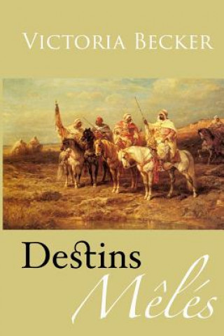 Βιβλίο Destins M?lés Victoria Becker