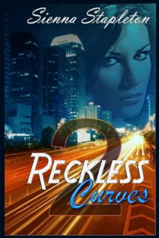 Knjiga Reckless Curves 2 Sienna Stapleton