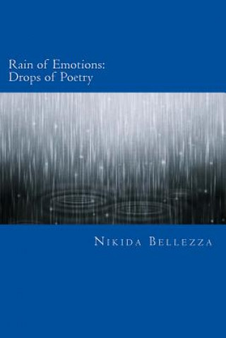 Libro Rain of Emotions: Drops of Poetry Nikida Bellezza