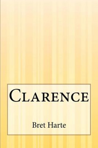 Book Clarence Bret Harte