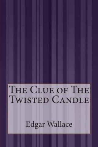 Carte The Clue of The Twisted Candle Edgar Wallace