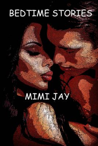 Kniha Bedtime Stories (Deluxe Edition) Mimi Jay