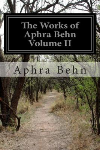 Kniha The Works of Aphra Behn Volume II Aphra Behn