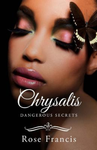 Book Chrysalis Rose Francis