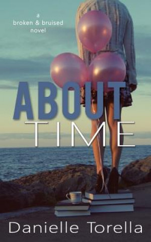 Knjiga About Time Danielle Torella